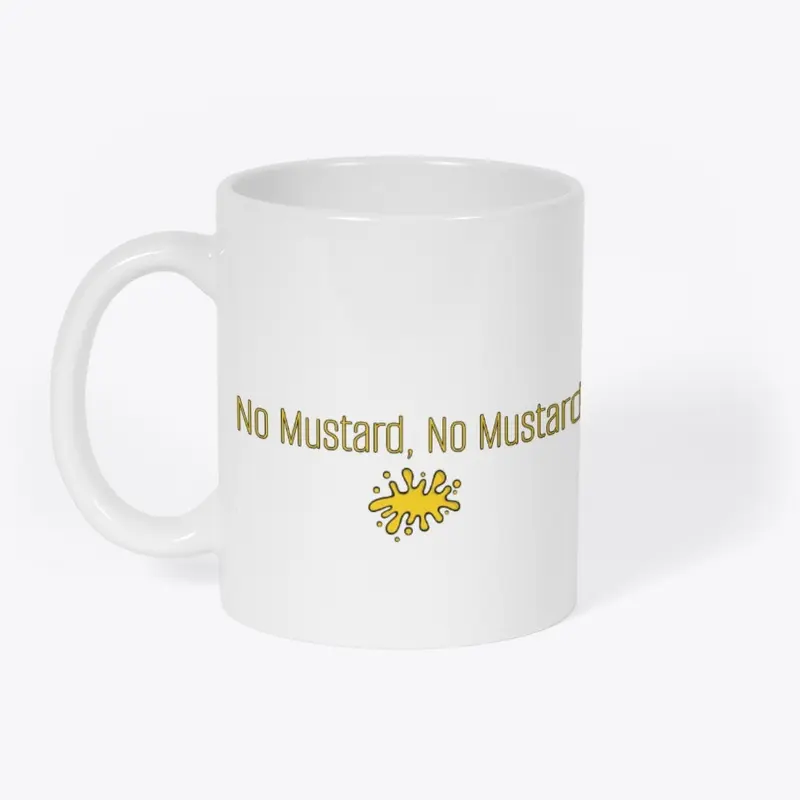 No Mustar, No Mustard the office